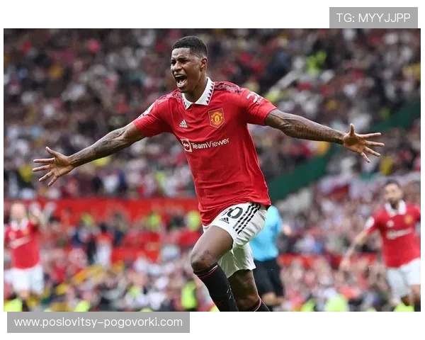 曼联本土旗帜：拉什福德的责任与压力